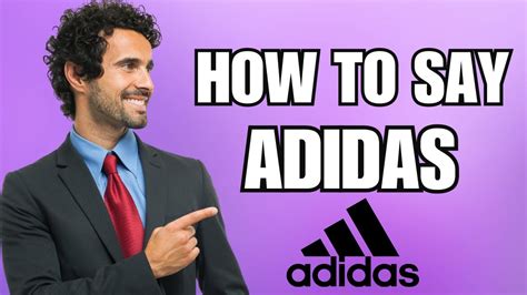 how to pronounce adidas voice.